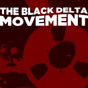 The Black Delta Movement-jpg.com