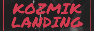 Kozmik Landing-jpg.com